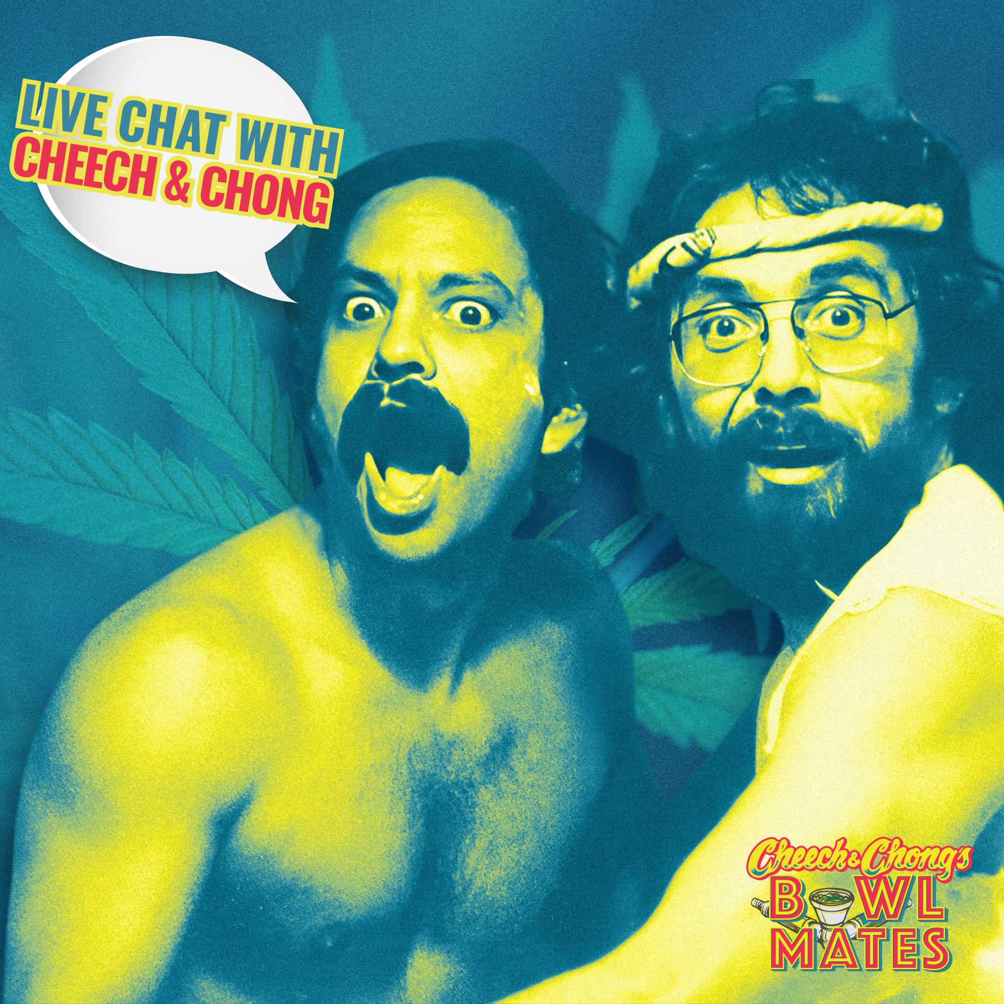 Live Chat with Cheech & Chong